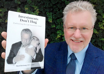 Mark Bertrang, Author of Investments Don't Hug